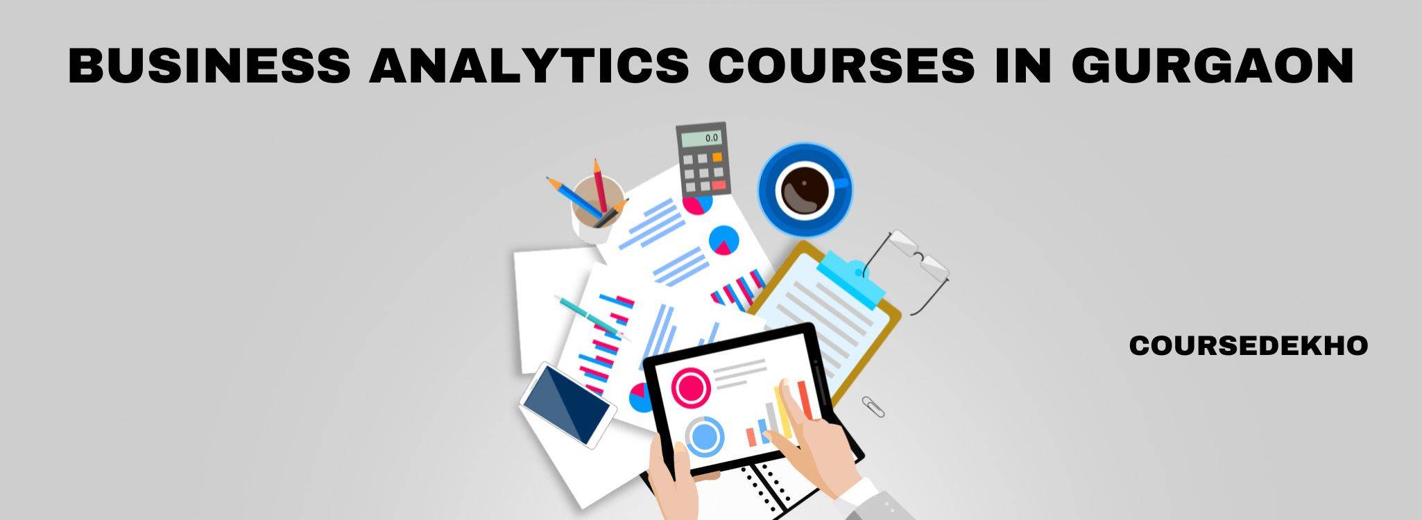 BUSINESS ANALYTICS COURSES IN GURGAON