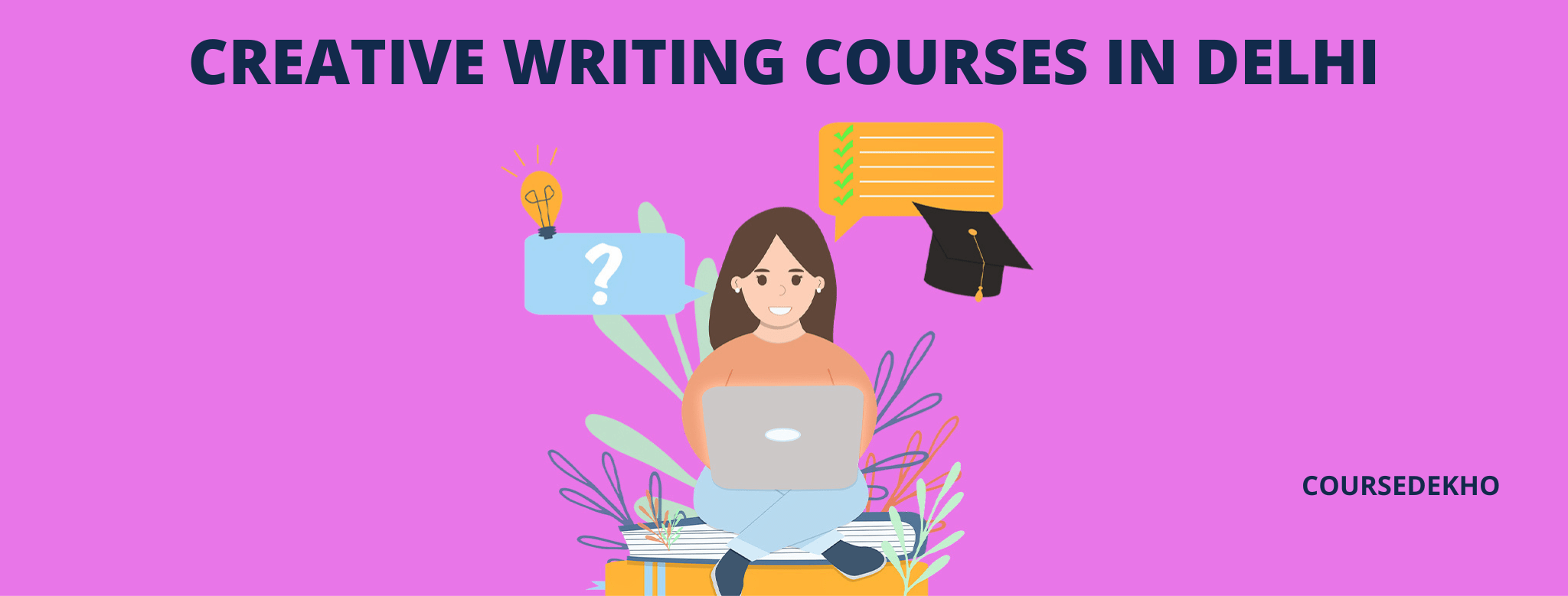 List of best creative writing courses in Delhi